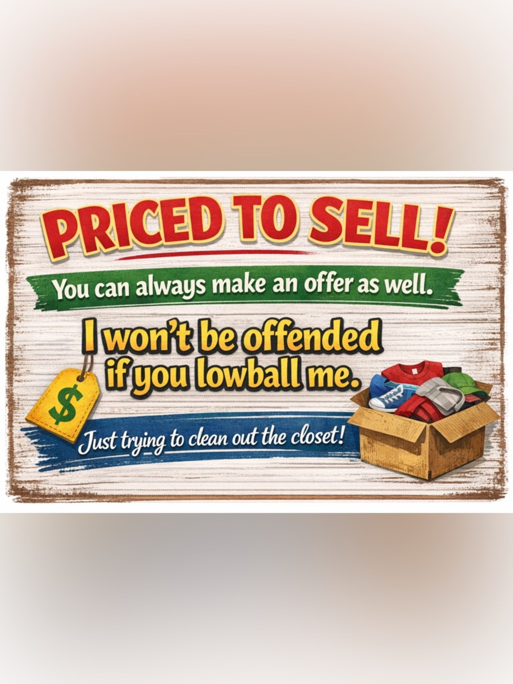 Humorous 'Don't Be Offended if You Lowball Me' Sign - Colorful Text